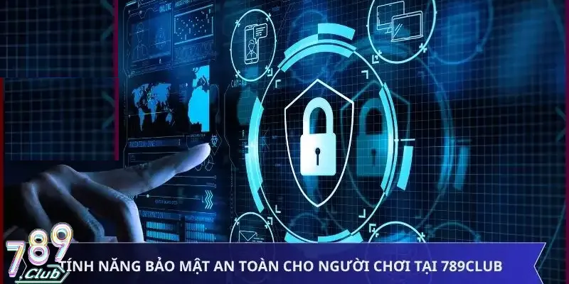 789Club | Cổng Game Bảo Mật Thông Tin Hội Viên Uy Tín Số 1 2 789Club xây dựng chính sách bảo mật chặt chẽ