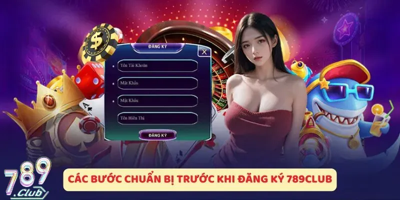 789Club | Quy Định Điều Khoản & Điều Kiện Minh Bạch 2 Quy định về đăng ký tài khoản tại 789Club