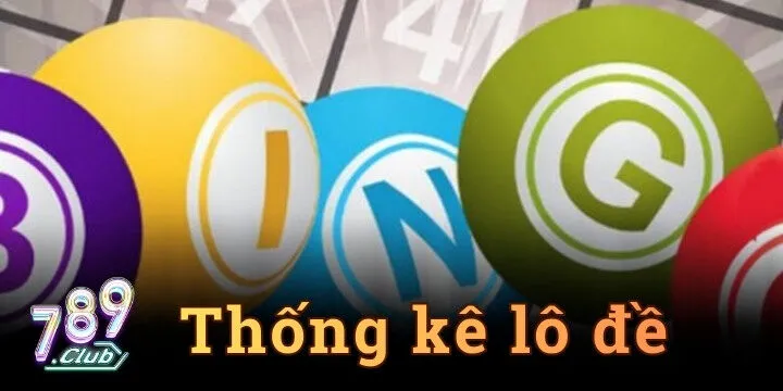 Thống kê lô đề - Phương pháp dự đoán số hiệu quả 2026